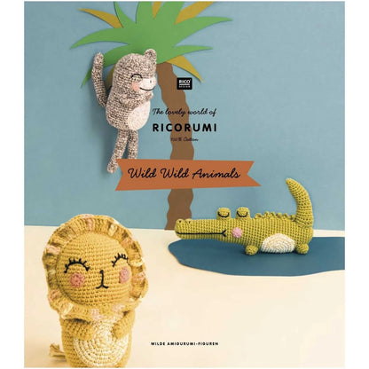 Ricorumi crochet book 'Wild Wild Animals' in German by Rico Design