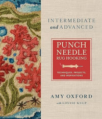 Amy Oxford intermediate punch needle rug hooking book
